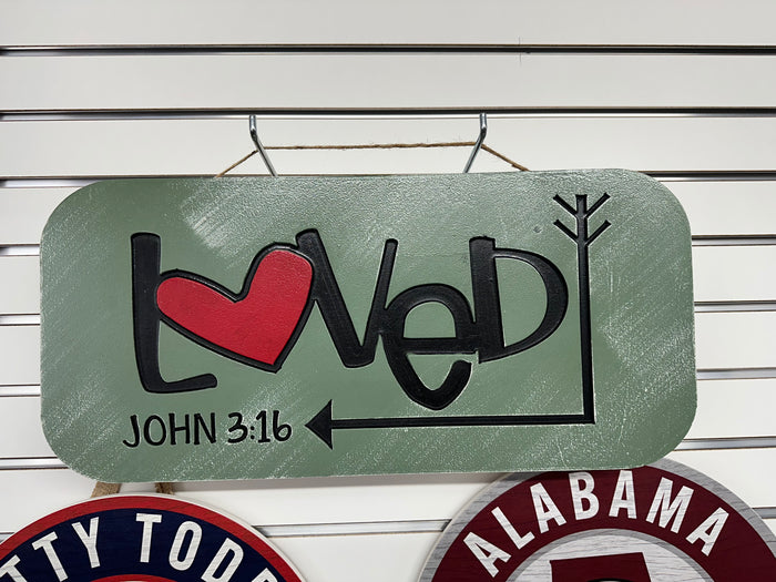 Loved John 3:16 Home Decor Sign