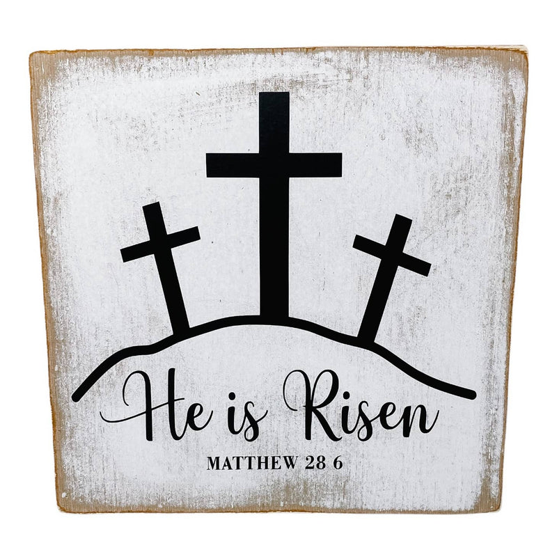 He is Risen Wooden Block Decor