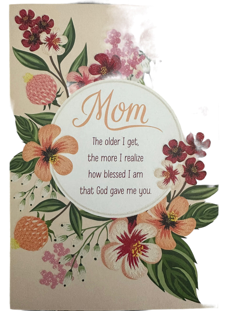 Mothers Day Card - The Older I Get
