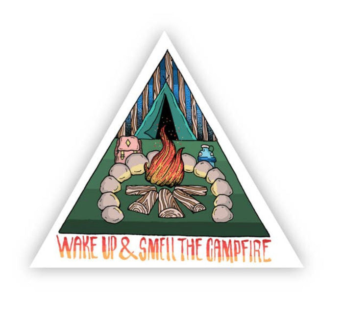 Wake Up & Smell The Campfire Sticker