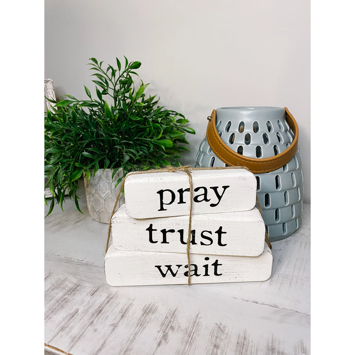 Pray Trust Wait Stacked Blocks