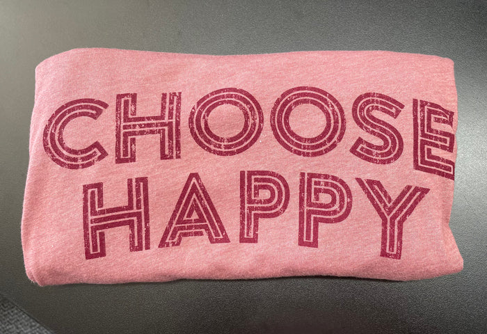 Choose Happy Tee