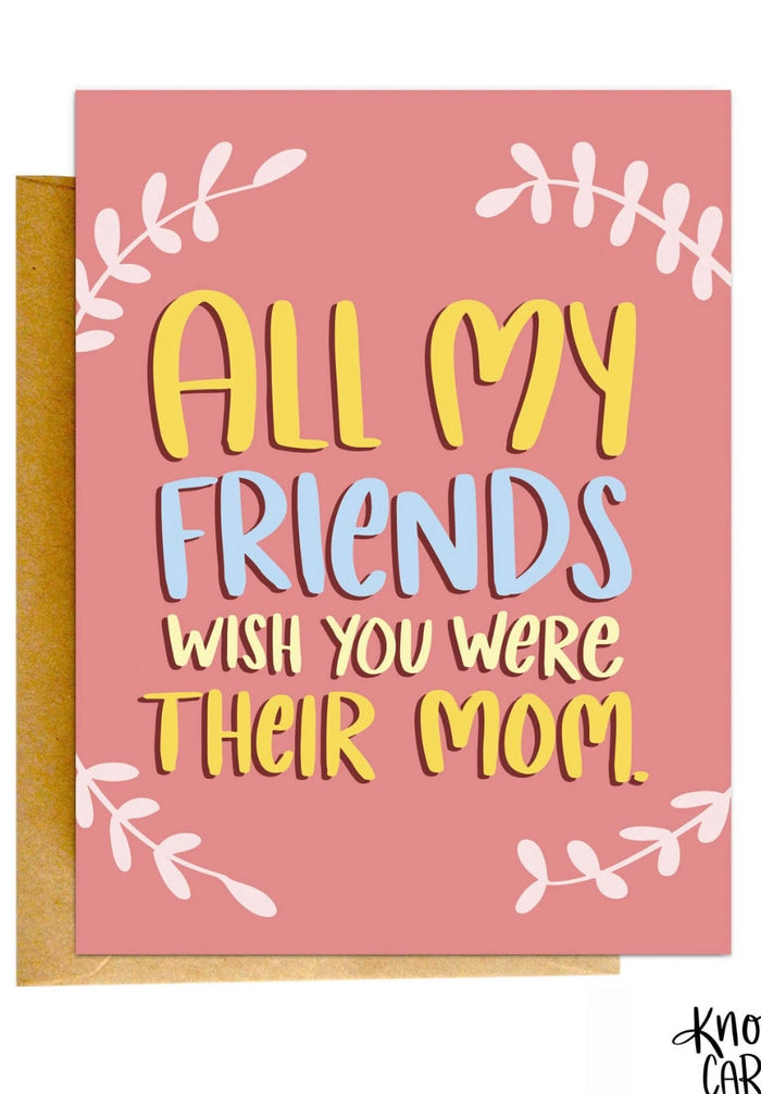 All My Friends Card