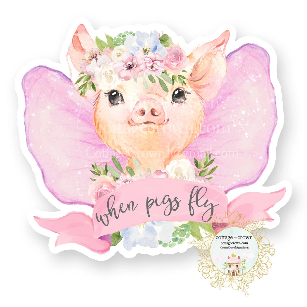 When Pigs Fly Sticker
