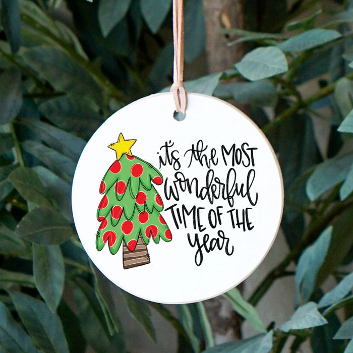 The Most Wonderful Time of the Year Ornament