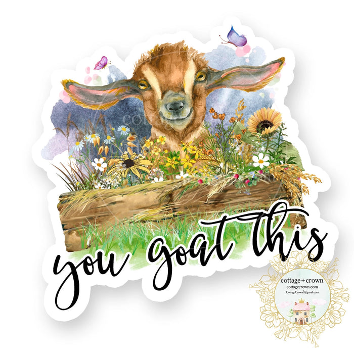 You Goat this Sticker